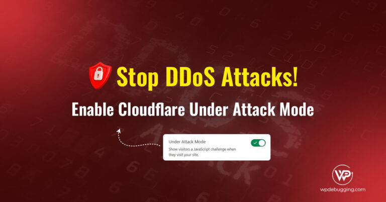 Stop DDoS Attacks with Cloudflare Under Attack Mode