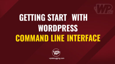 Introduction to WP-CLI – WordPress Command Line Interface Overview