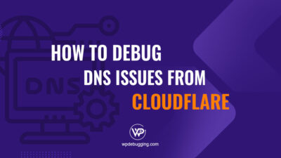 Debug Cloudflare DNS issues for WordPress sites with tools like DNS lookup, propagation checks, and record validation