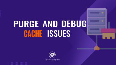 Illustration showing how to purge Cloudflare cache for a WordPress site using WPDebugging