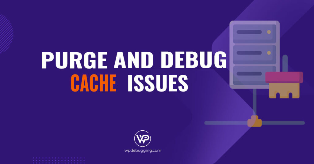 Illustration showing how to purge Cloudflare cache for a WordPress site using WPDebugging
