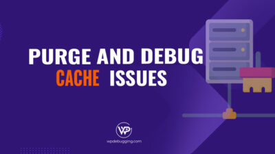 Illustration showing how to purge Cloudflare cache for a WordPress site using WPDebugging